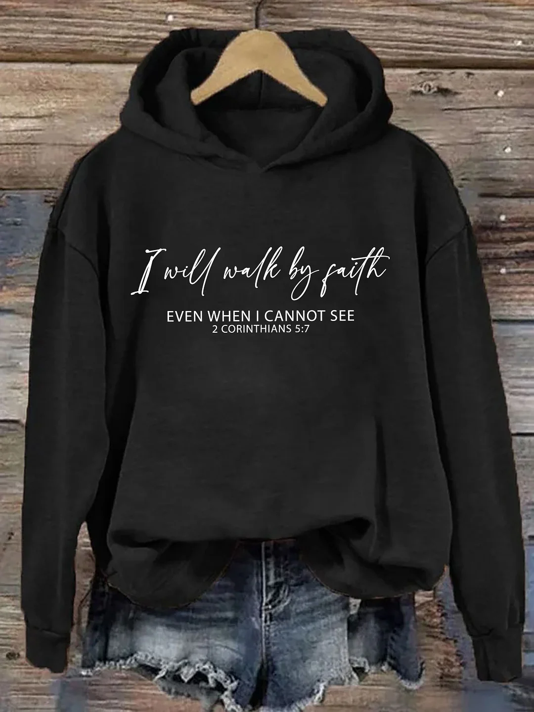 I Will Walk By Faith Hoodie