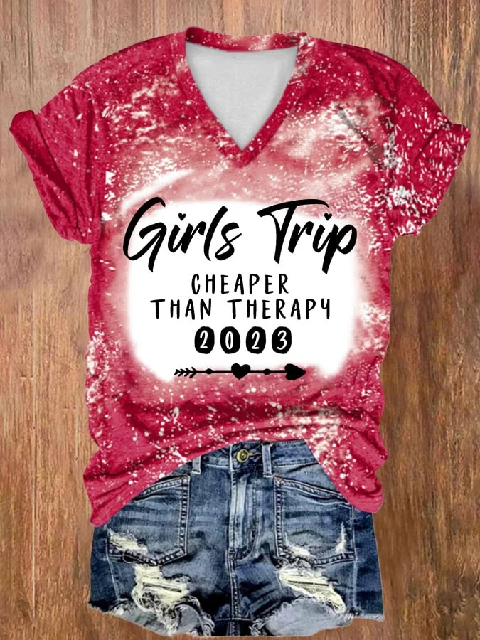 V-neck Tie-Dye Girls Trip Cheaper Than Therapy 2023 Print T-Shirt