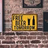 Free Beer Tomorrow - Vintage Metal Signs(8*12Inch) - Bar 