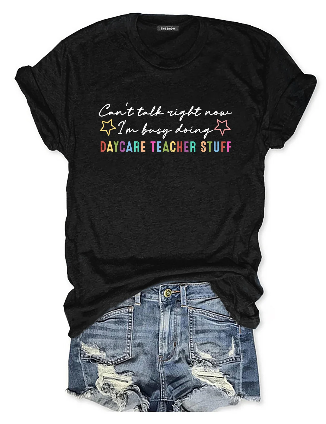Can&rsquo;t Talk Right Now I'm Busy Doing Daycare Teacher Stuff T-shirt