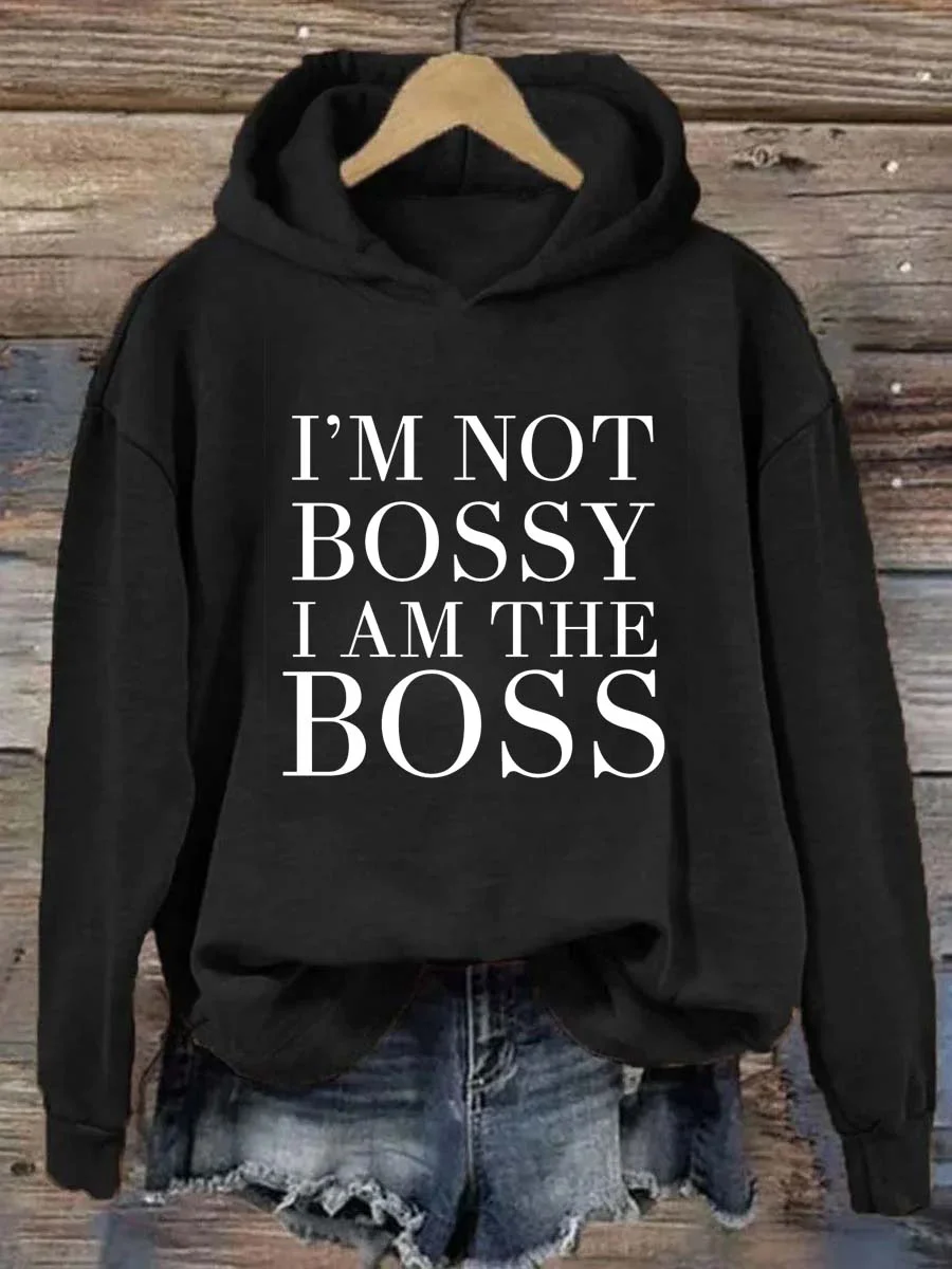 I Am The Boss Hoodie