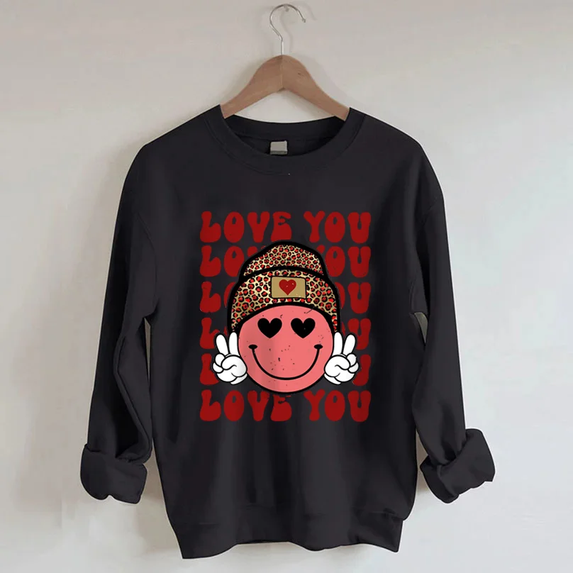 Love You Sweatshirt