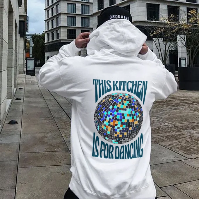 This Kitchen Is For Dancing Hoodie