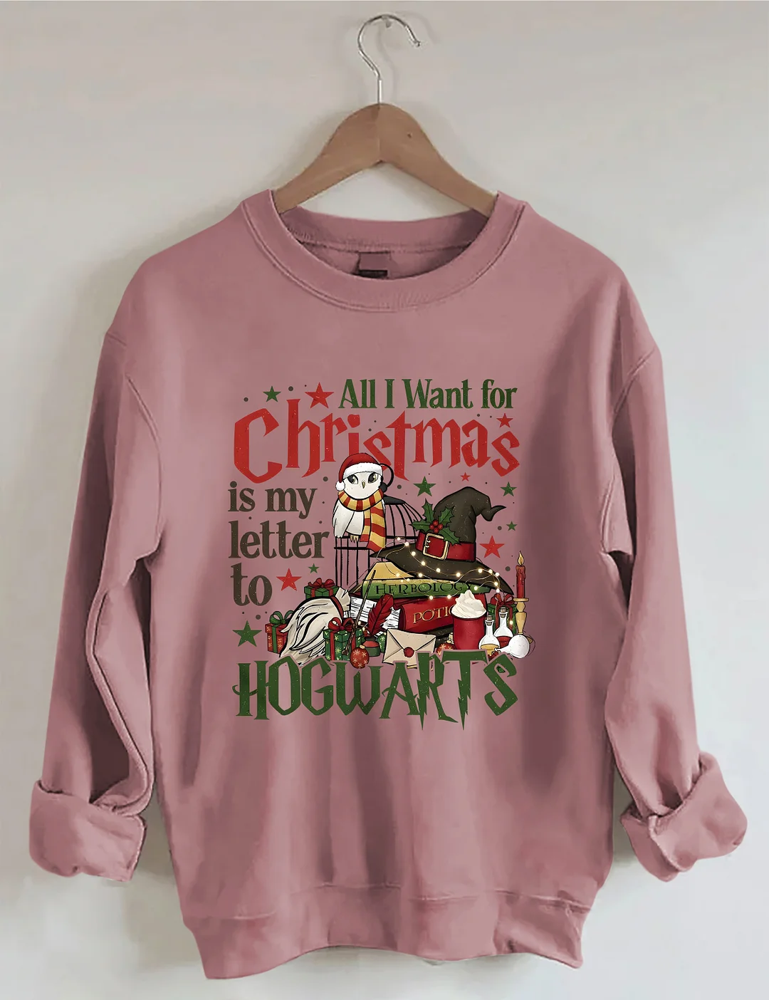 All I Want For Christmas Is My Hogwarts Letter To Hogwarts Sweatshirt