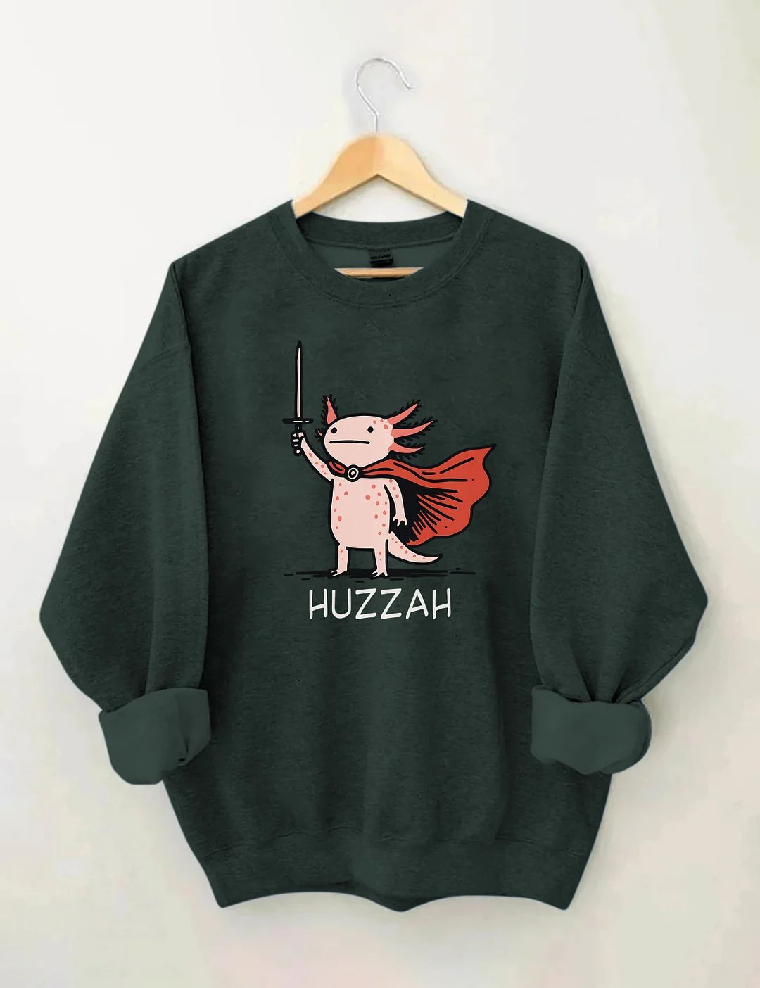 Huzzah Funny Axolotl Meme Sweatshirt
