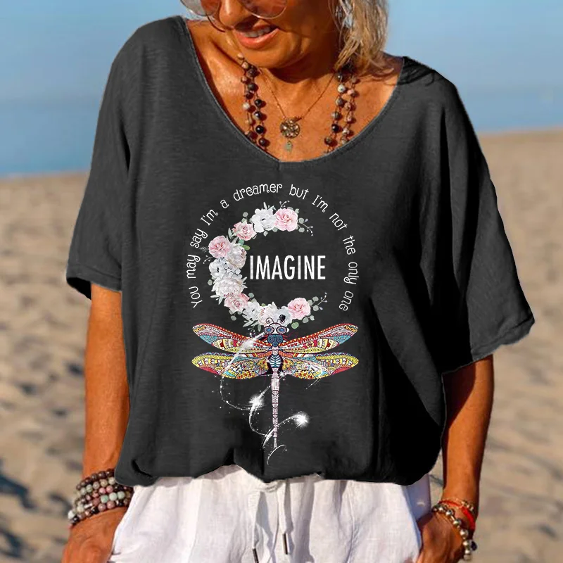You May Say I'm A Dreamer Printed Hippie T-shirt