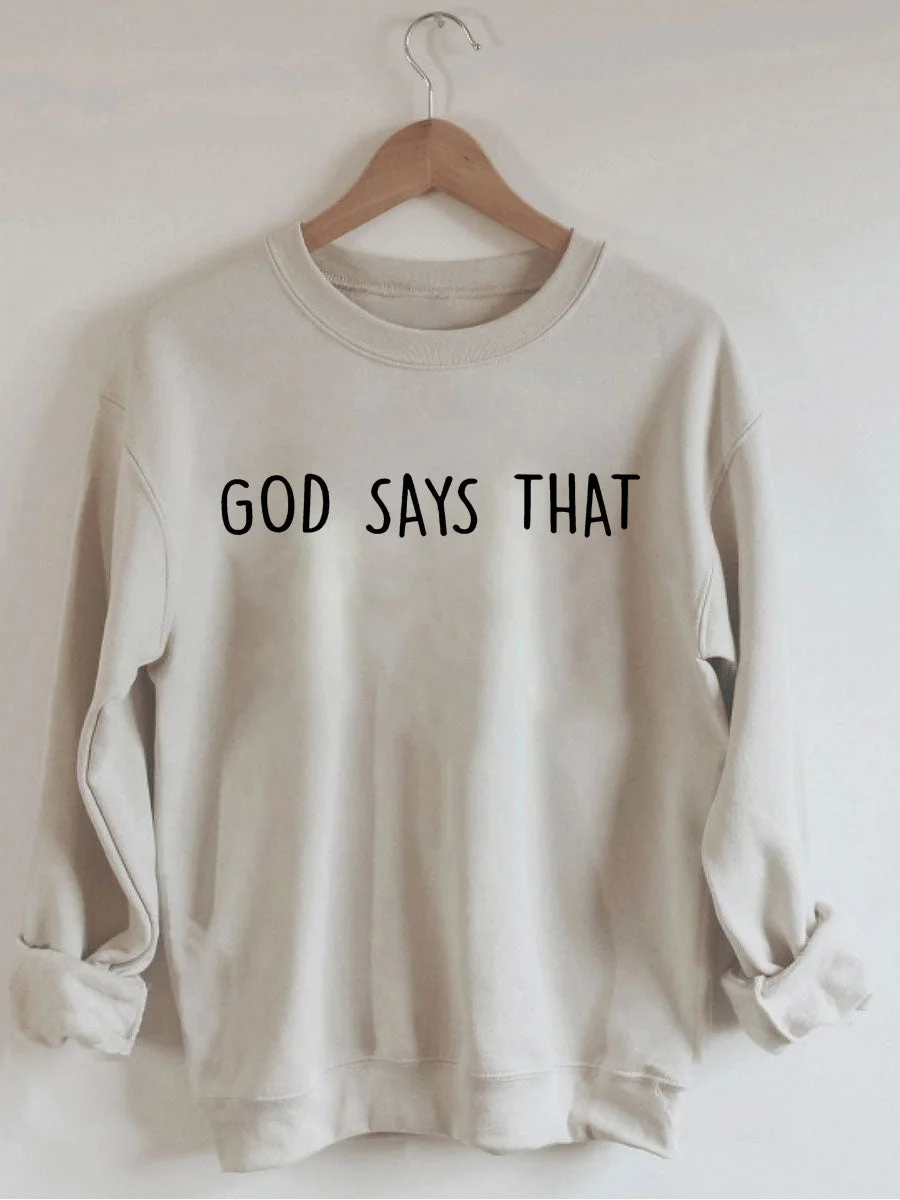 God Says I Am Beautiful Enough Sweatshirt