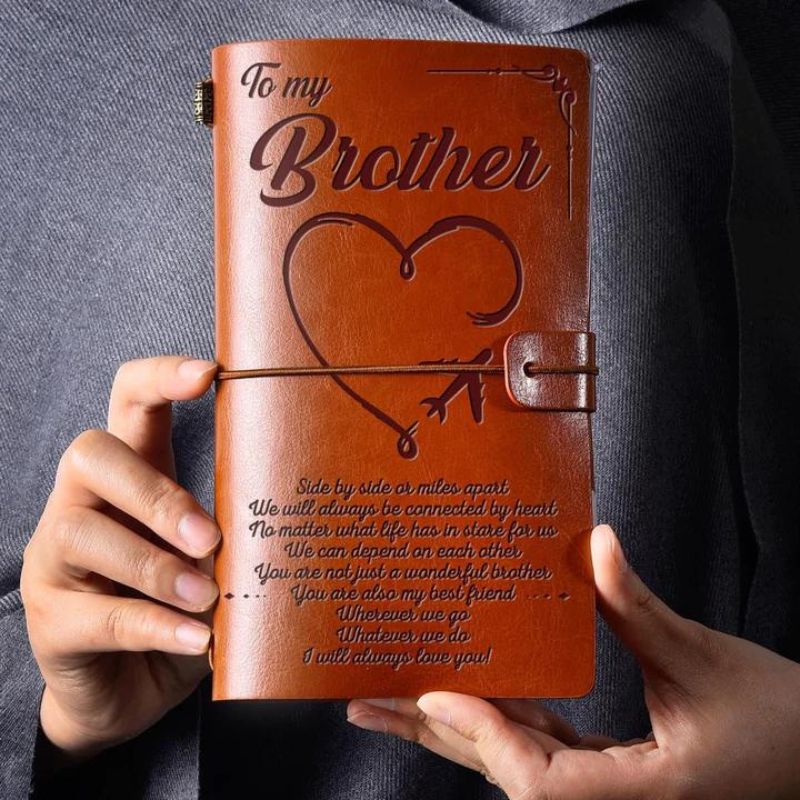 Unique Gift To My Brother - I Will Always Love You - Engraved Leather Journal Notebook