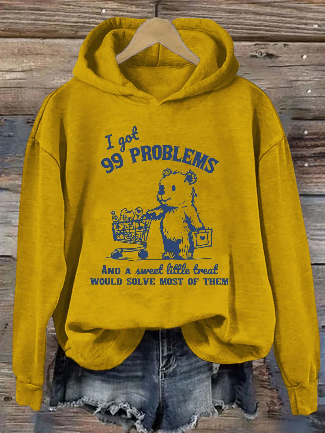 I Got 99 Problems and A Sweet Little Treat Would Solve Most of Them Hoodie