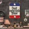 Dont Mess with Texas - Metal Tin Signs(8*12Inch/12*16Inch)