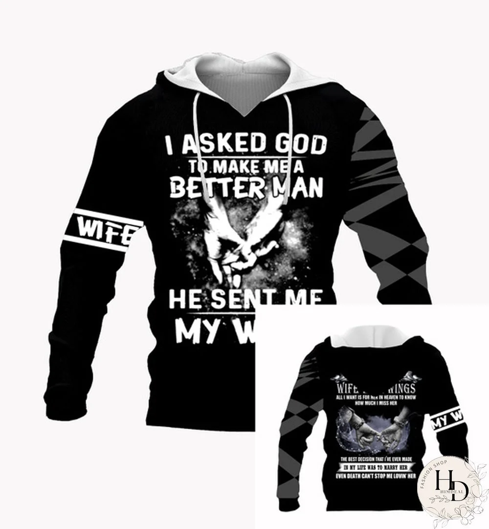 Husband Hoodies - I Asked God To Make A Better Man He Sent Me My Wife Popular Tops Hoodies