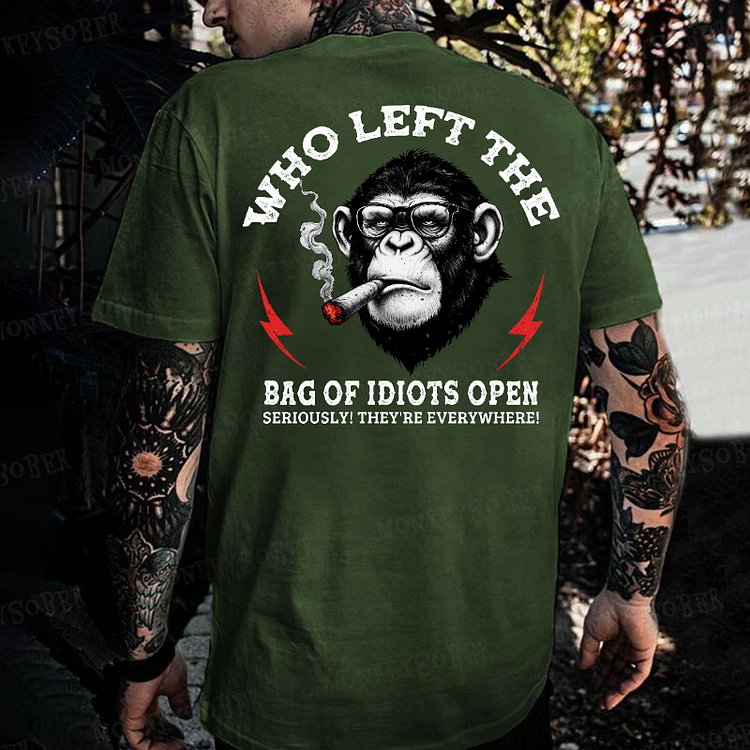 Who Left The Bag Of Idiots Open? Monkey T-shirt