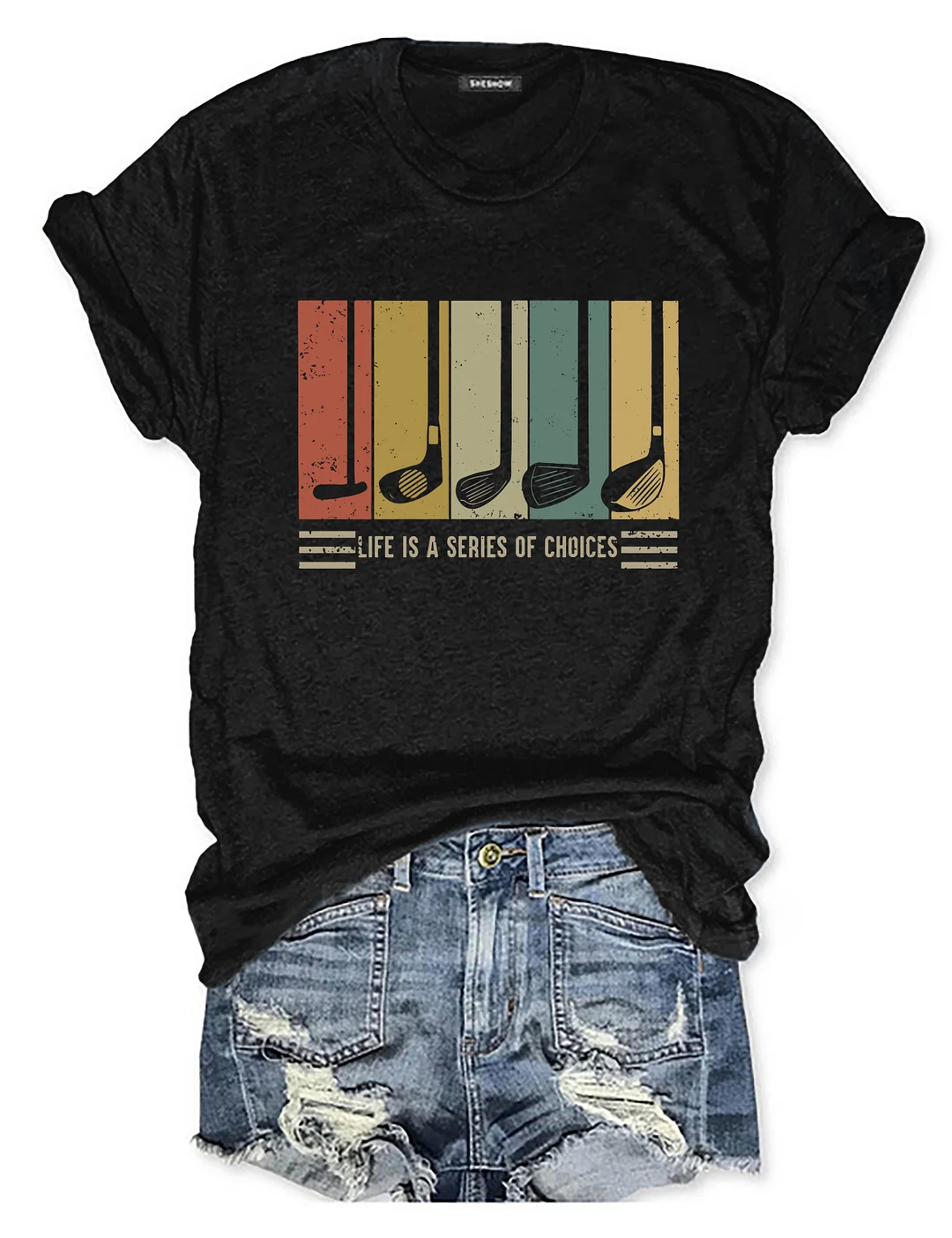 Life Is A Series Of Choices Gifts For Golfers T-shirt