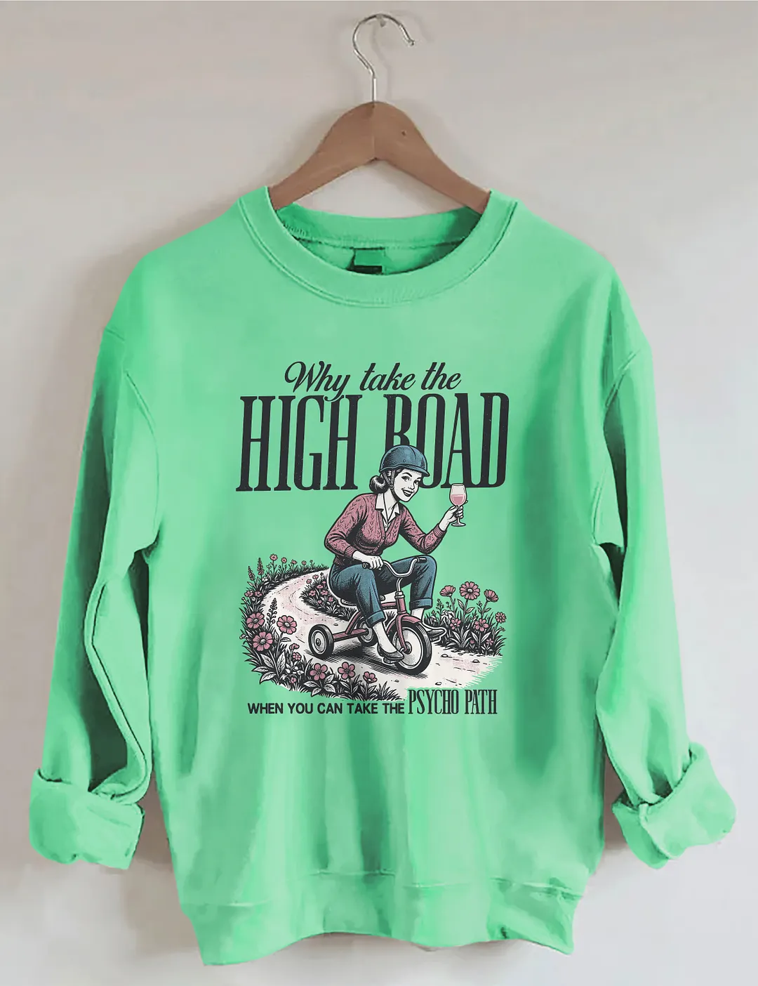 Why Take The High Board Sweatshirt