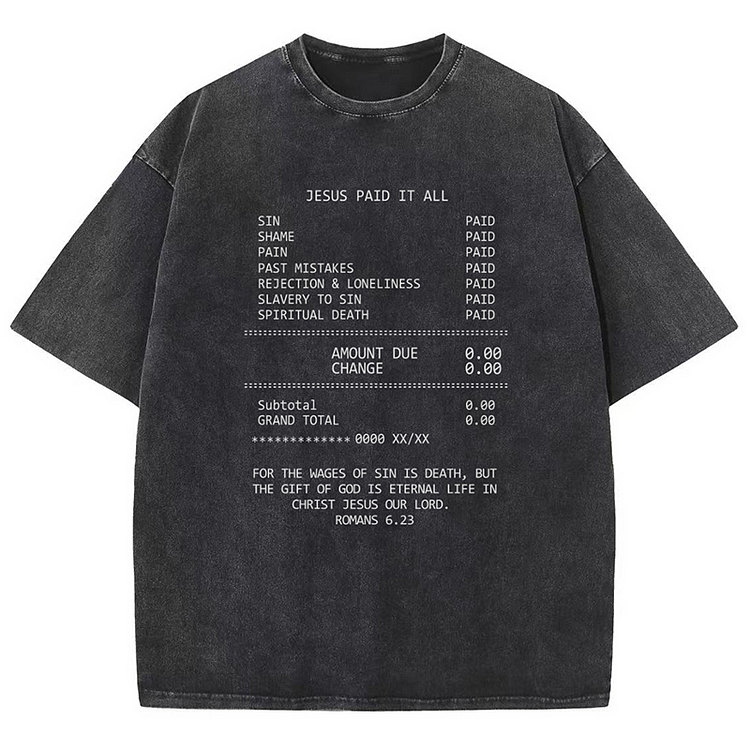 Sopula List Of Jesus Paid It All Unisex Washed T-Shirt