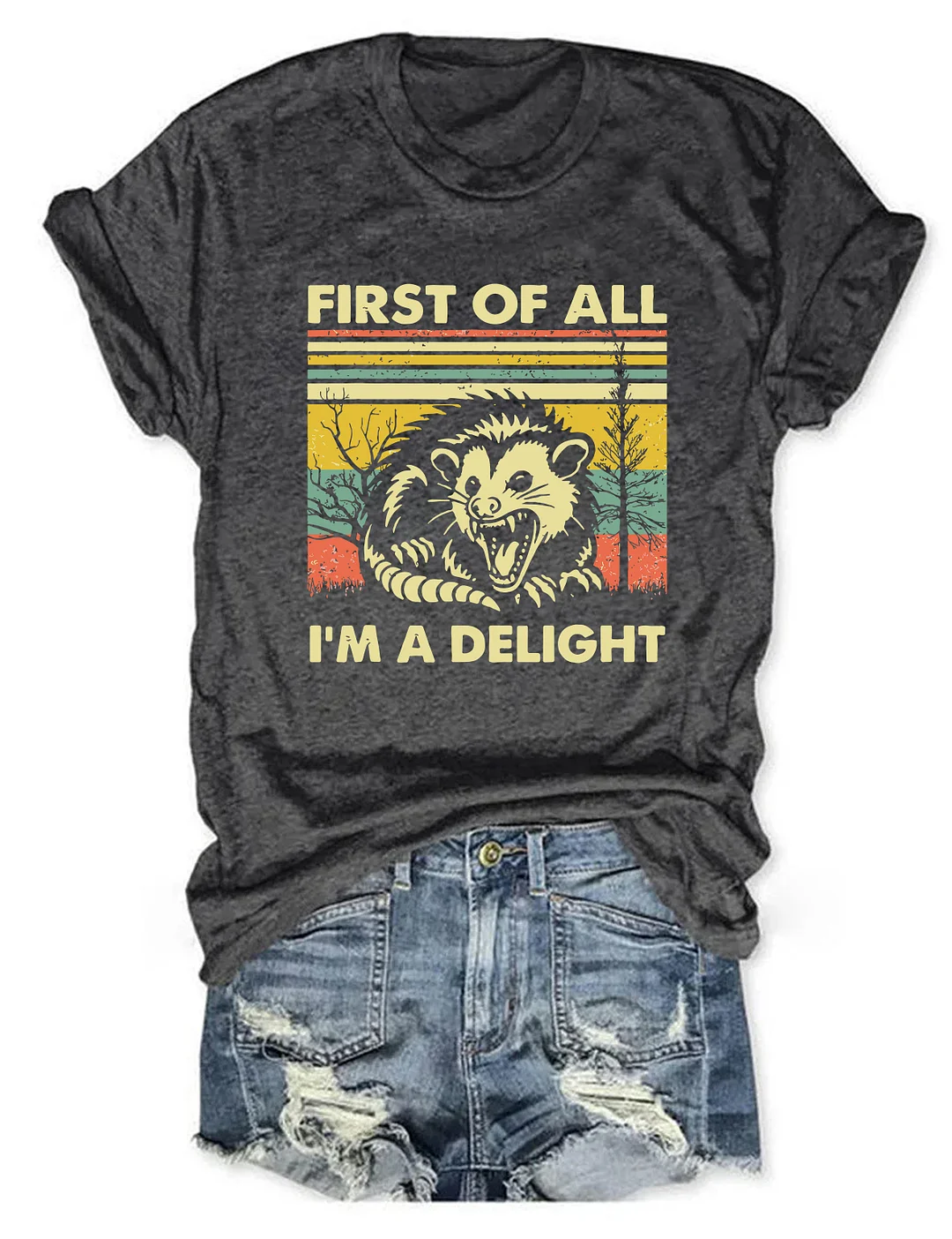 First Of All I'm A Delight T-Shirt