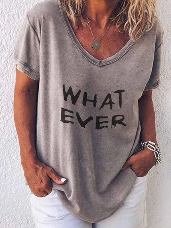 WHAT EVER Letter Print T-Shirt