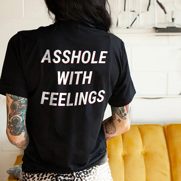 Asshole With Feelings Printed Women's T-shirt