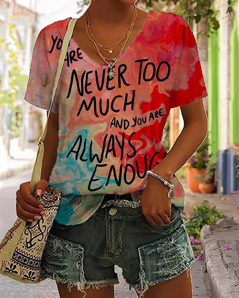 You Are Never Too Much And Always Enough  V-Neck T-Shirt