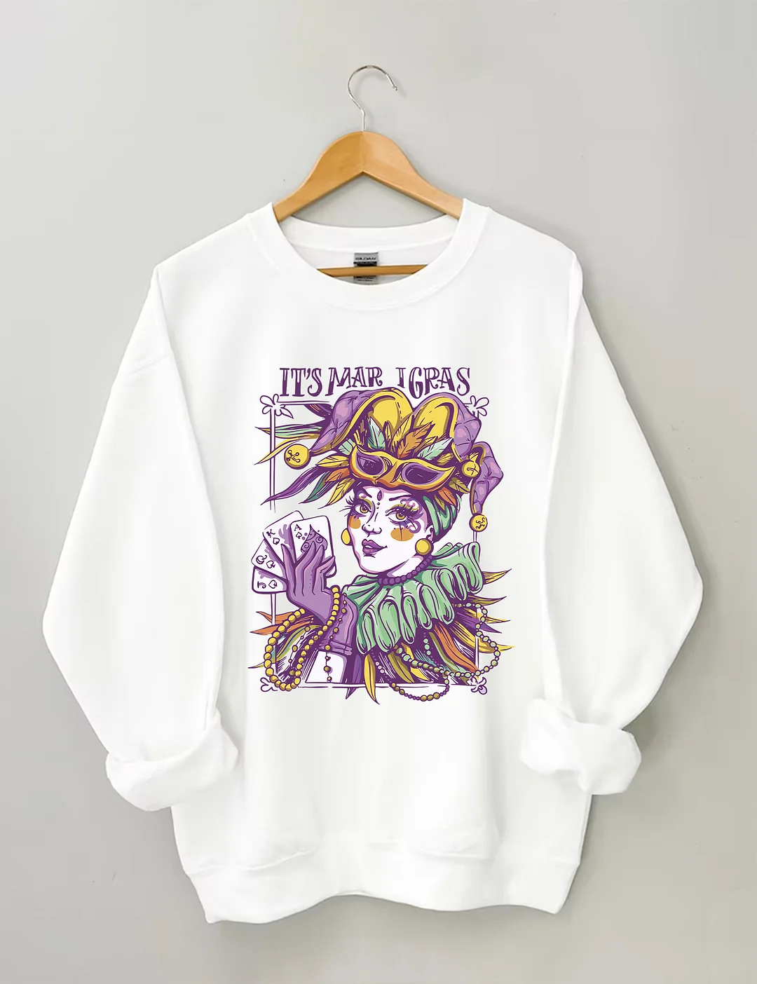 It's Mardi Gras Sweatshirt