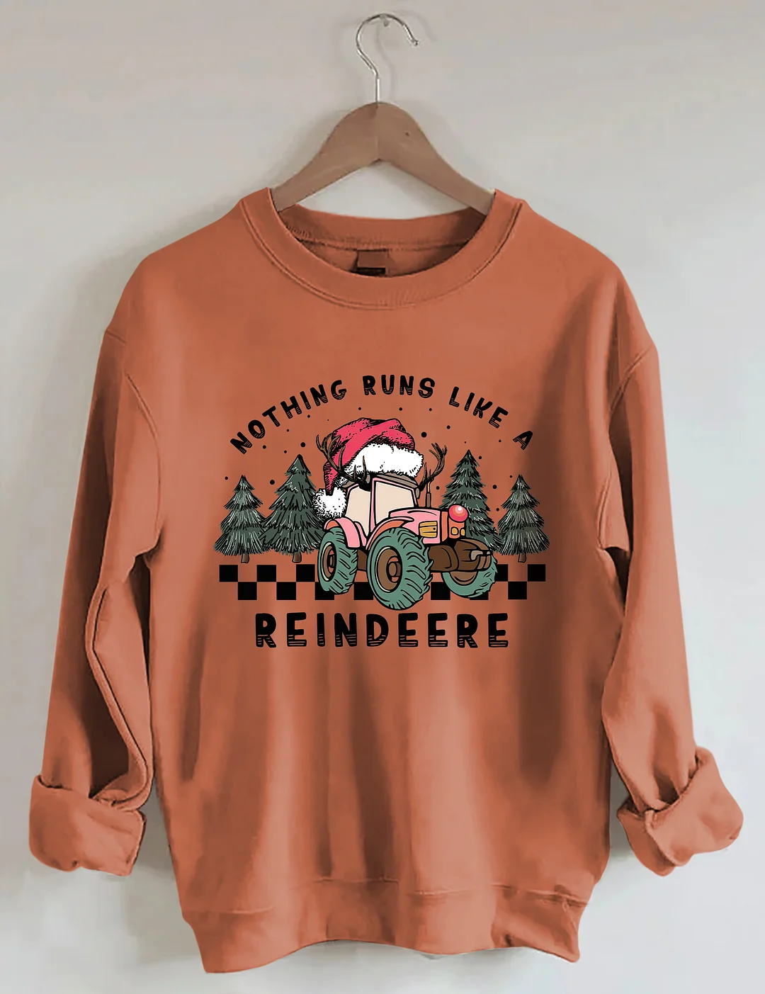 Nothing Runs Like A Reindeere Christmas Sweatshirt