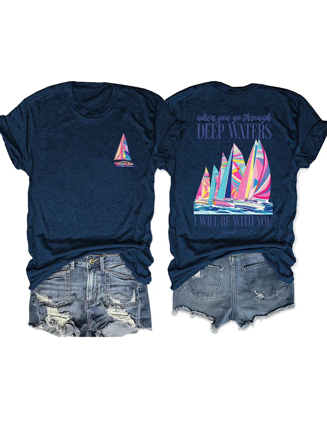 When You Go Through Deep Waters T-shirt