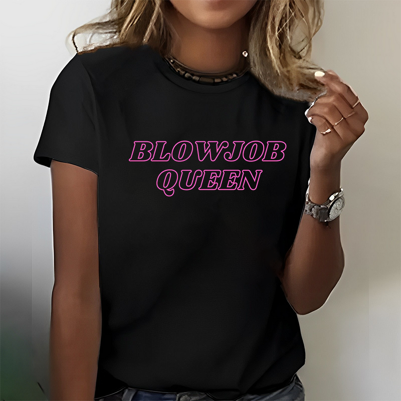 Blowjob Queen T-Shirt ctolen