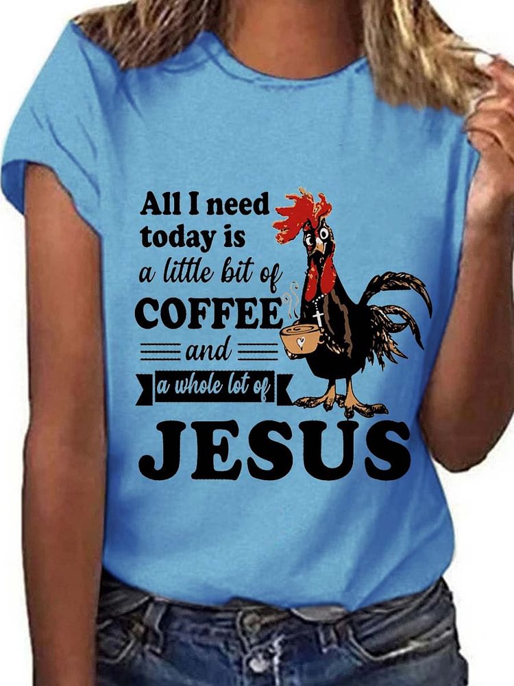 Bestdealfriday All I Need Today Coffee Graphic Round Neck Short Sleeve Tee