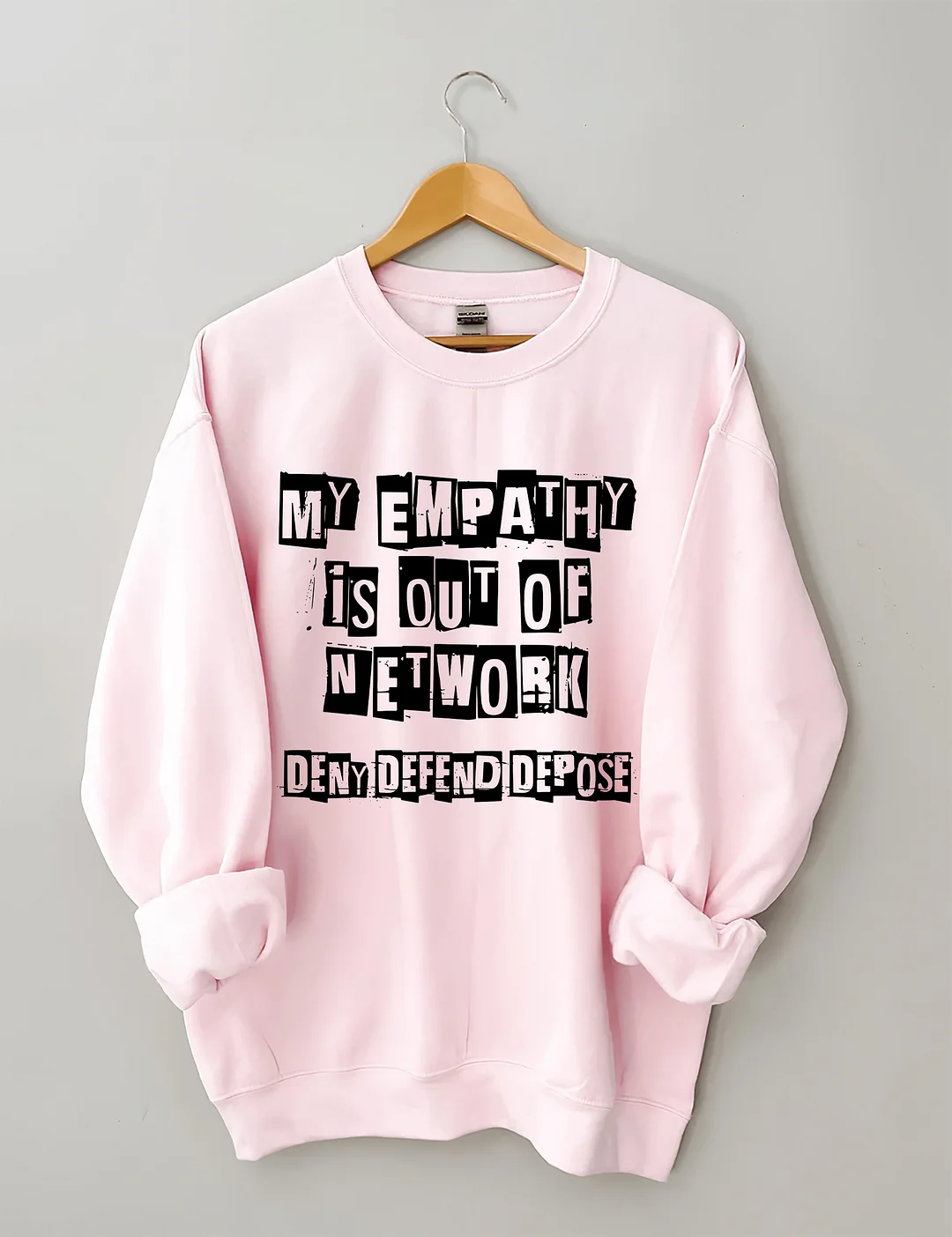 My Empathy Is Out Of Network Sweatshirt