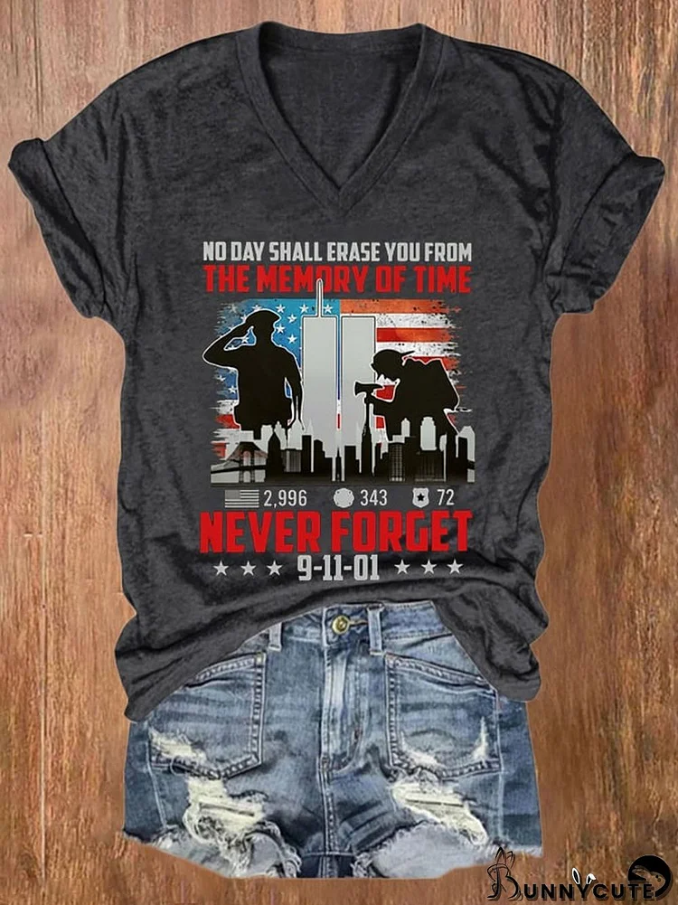 Women's Casual Never No Day Shall Erase You From The Memory Of Time Never Forget 9-11-01 Printed Short Sleeve T-Shirt