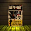 Keep Out Zombie Zone You Are Now Entering An Infected Area - Vintage Metal Signs(12*16Inch) - Warning