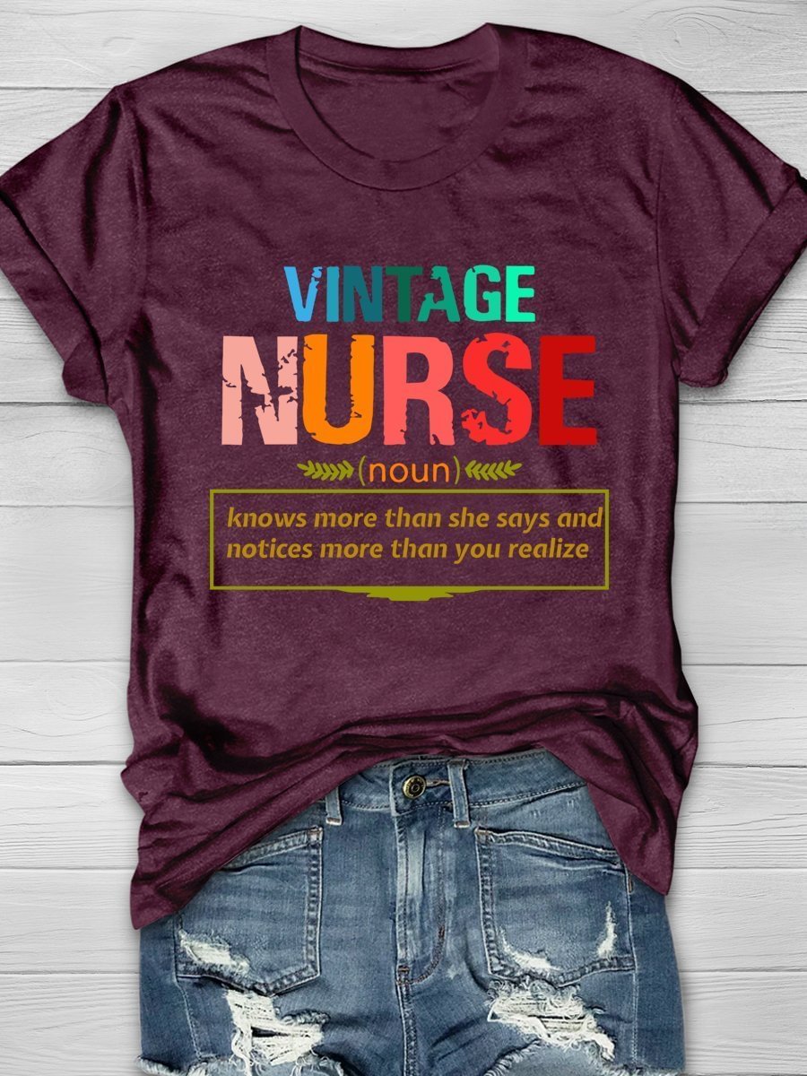 Vintage Nurse Noun Knows More Than She Says And Notices More Than You Realize Print Short Sleeve T-shirt