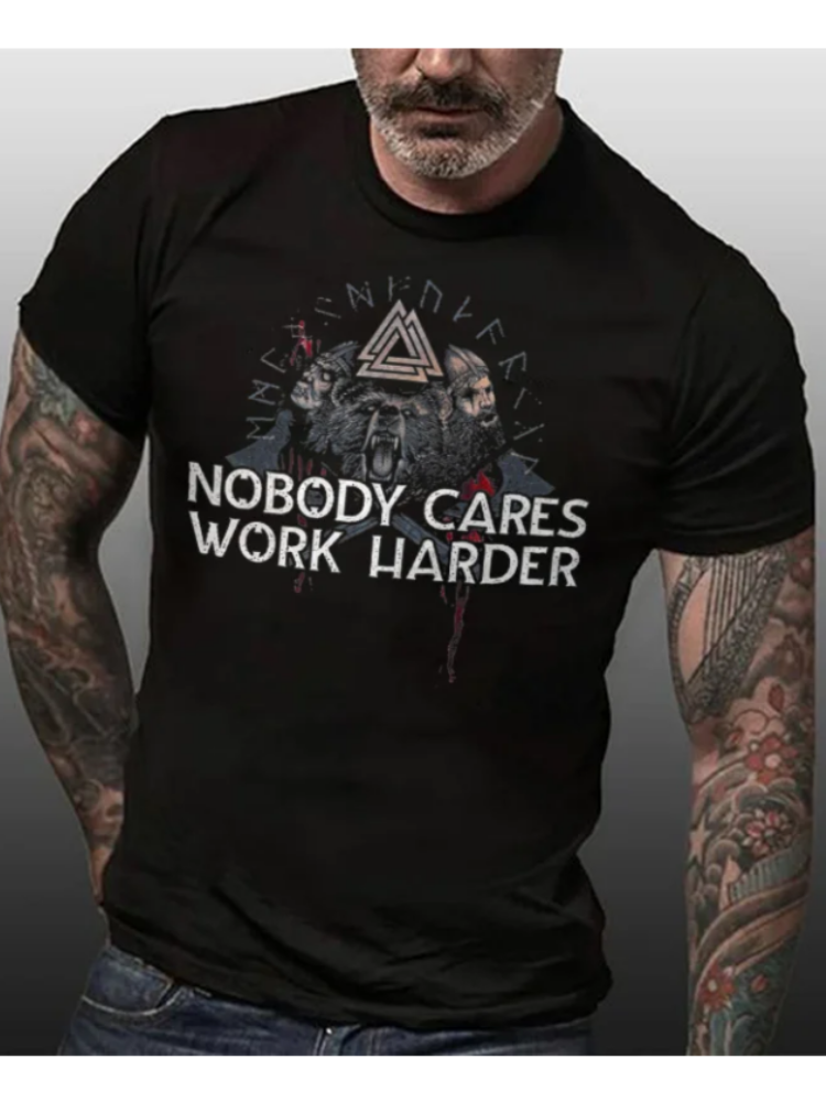 BrosWear Nobody Cares Work Harder Printed Men's T-shirt