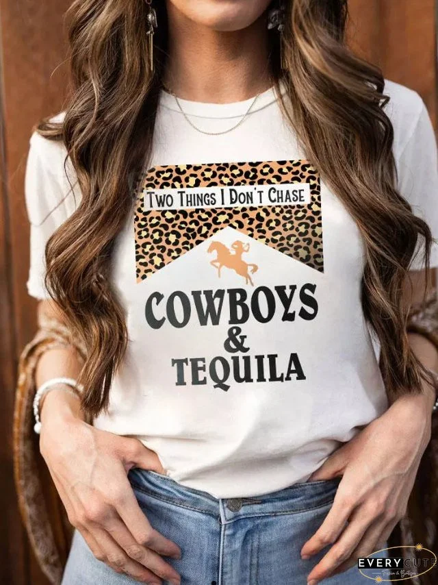 Two Things I Don't Chase Cowboys & Tequila T-Shirt Tee
