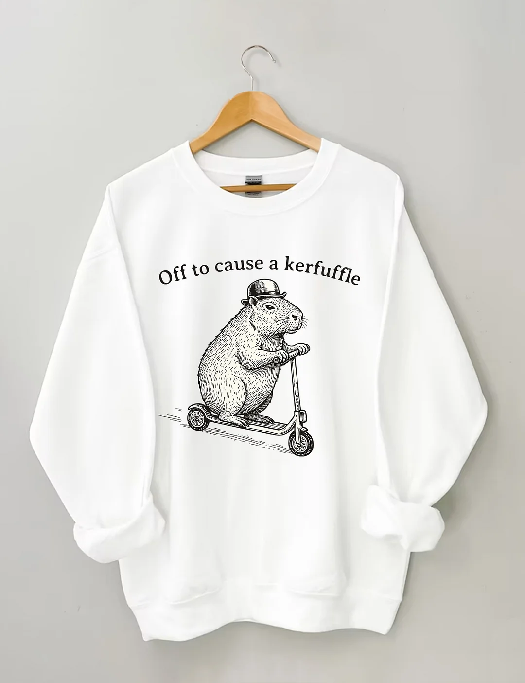 Off To Cause A Kerfuffle Sweatshirt