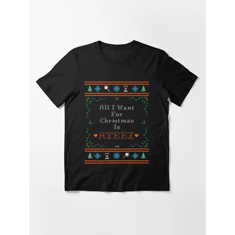 ATEEZ All I Want For Christmas is ATEEZ T-shirt officialateezshop