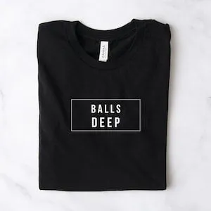 pornhint Pornhint Balls Deep Unisex Heavy Cotton Tee | BDSM, Mature, Kink, Adult Content, Fetish, Boyfriend gift, Graphic T-Shirts for Women, Erotic gifts