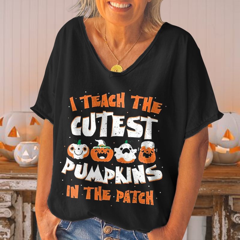 I Teach The Cutest Pumpkins In The Patch Printed T-shirt