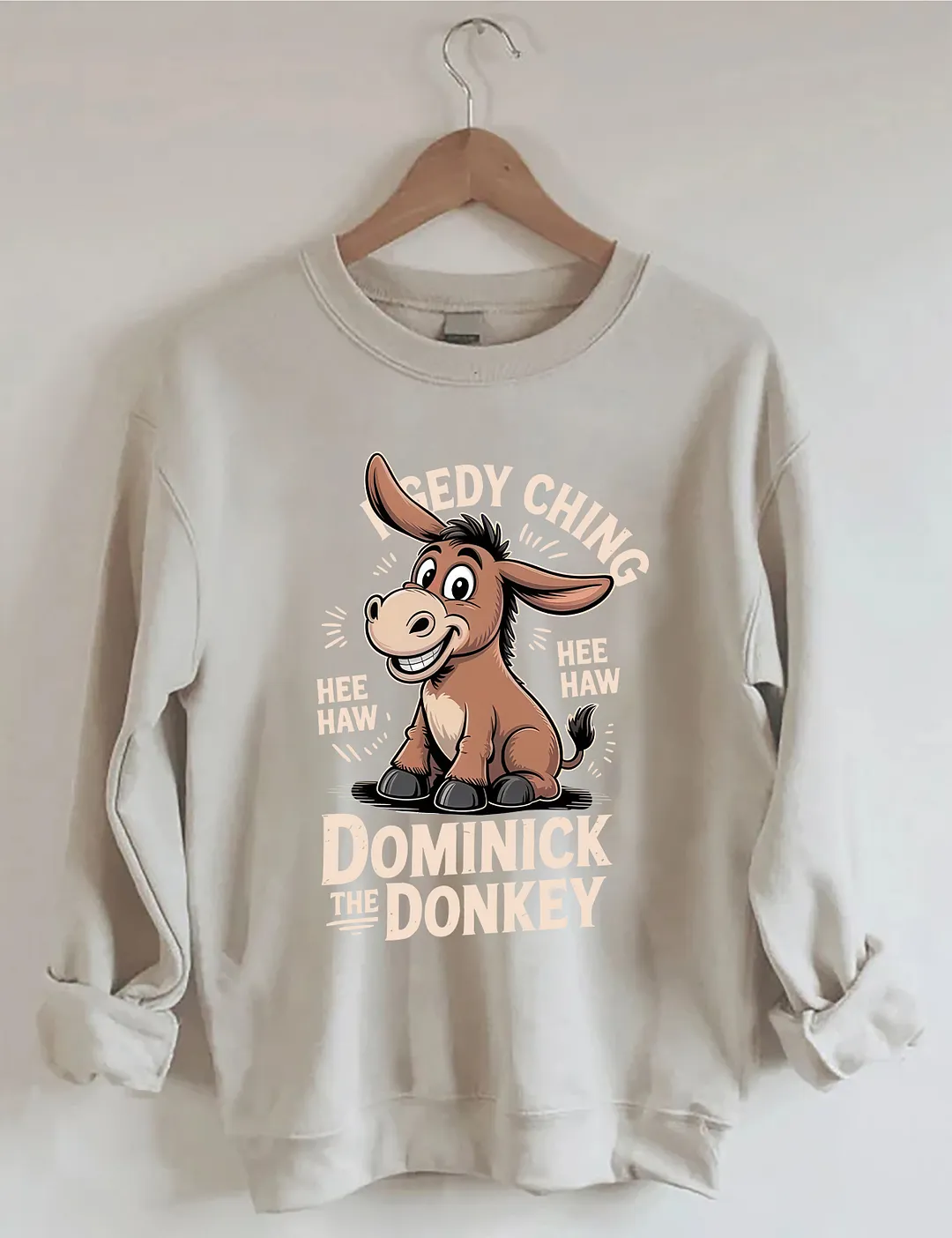 Dominick The Donkey Sweatshirt