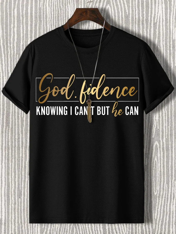 Men's Godfidence Knowing I Can't But He Can Print Cotton Casual T-Shirt