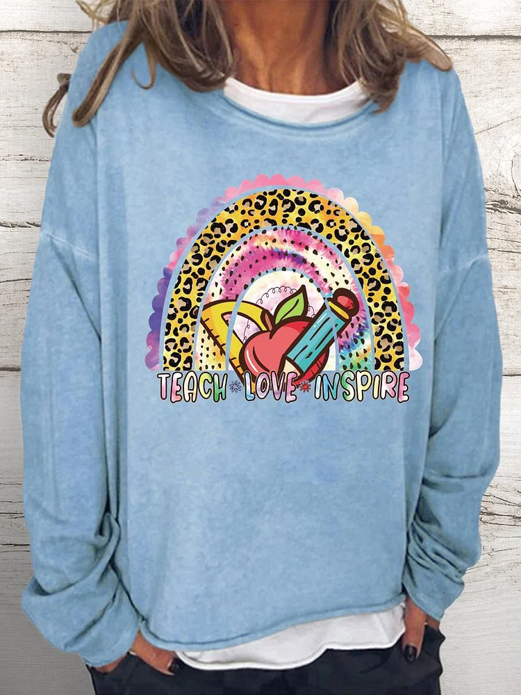 Teach love inspire Women Loose Sweatshirt