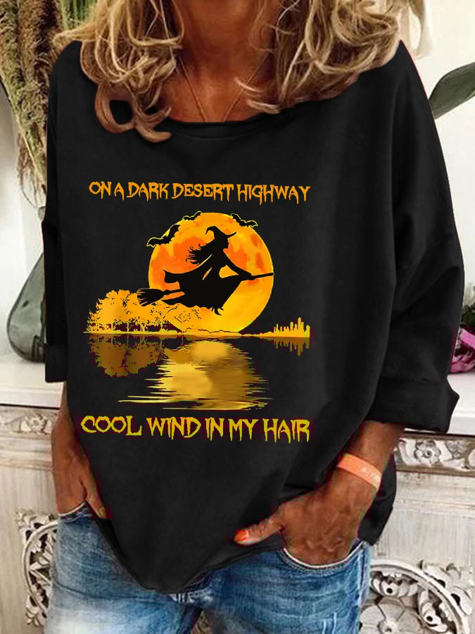 Women's On A Dark Desert Highway Cool Wind In My Hair Printed Crew Neck Sweatshirt