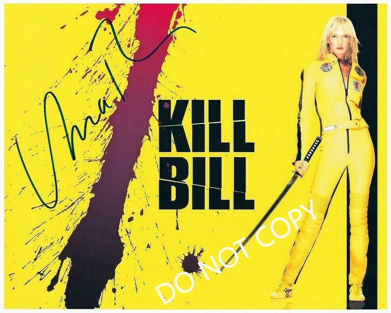 UMA THURMAN KILL Bill Vol 1 8 x10 20x25 cm Autographed Hand Signed Photo Poster painting