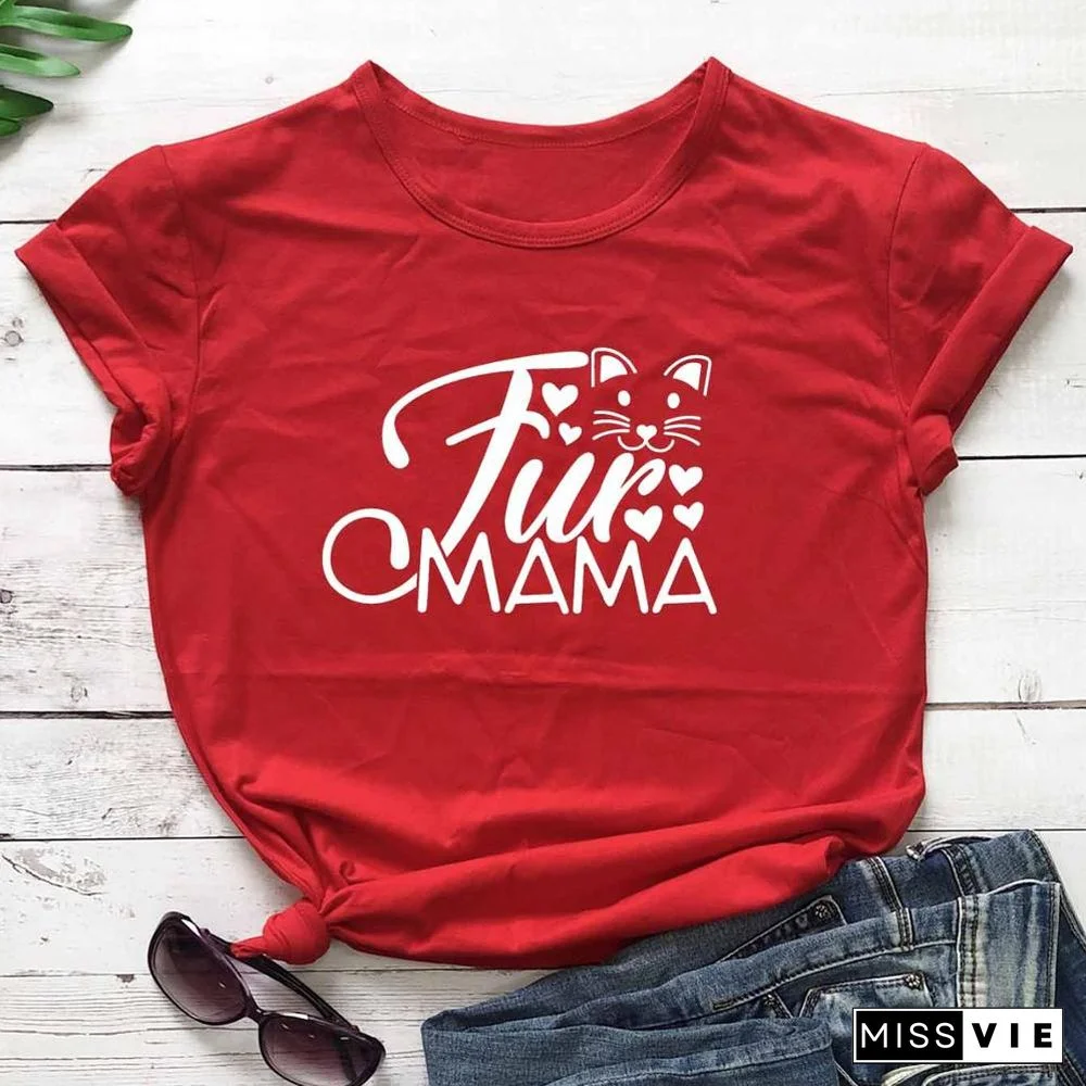 Fur MamaCatLoverWomenFashionMotherDayGiftGraphicCuteKawaiiTShirtGirlGiftYoungHipsterTeesStreetStyleArtTops