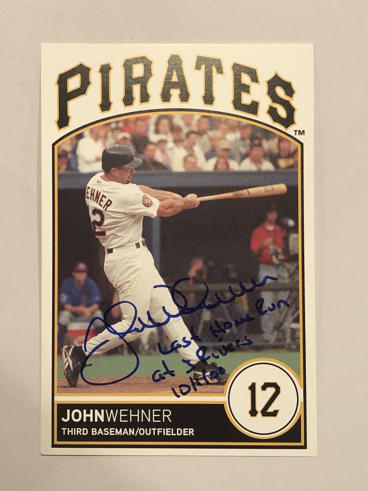 John Wehner SIGNED AUTOGRAPHED SIZE Pittsburgh PIRATES 4X6 Last HR At 3 Rivers