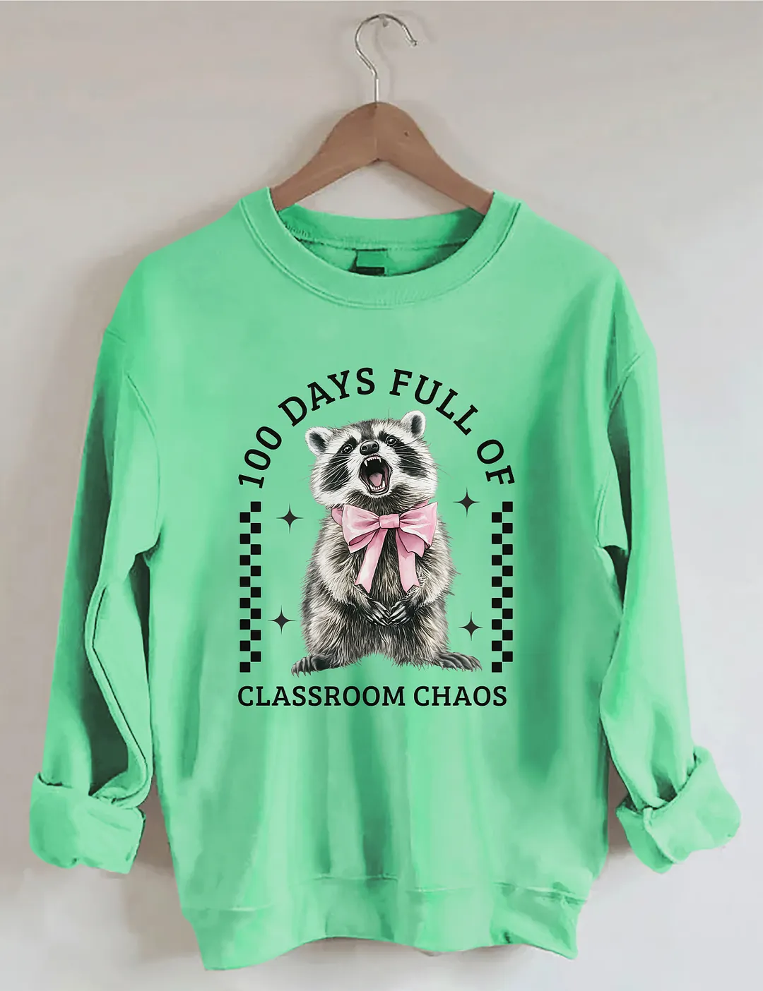 100 Days Full Of Classroom Chaos Sweatshirt