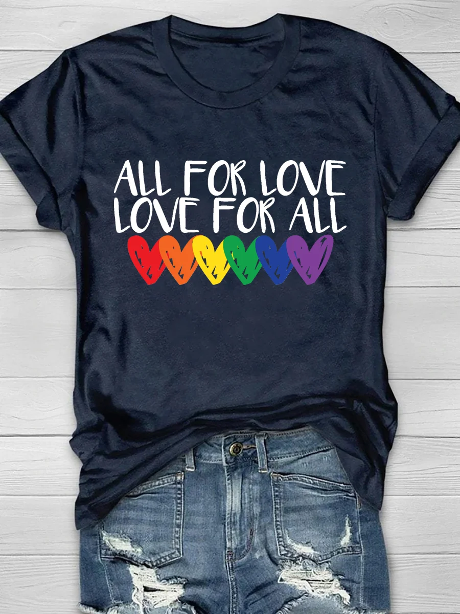 All For Love And Love For All Print Short Sleeve T-Shirt