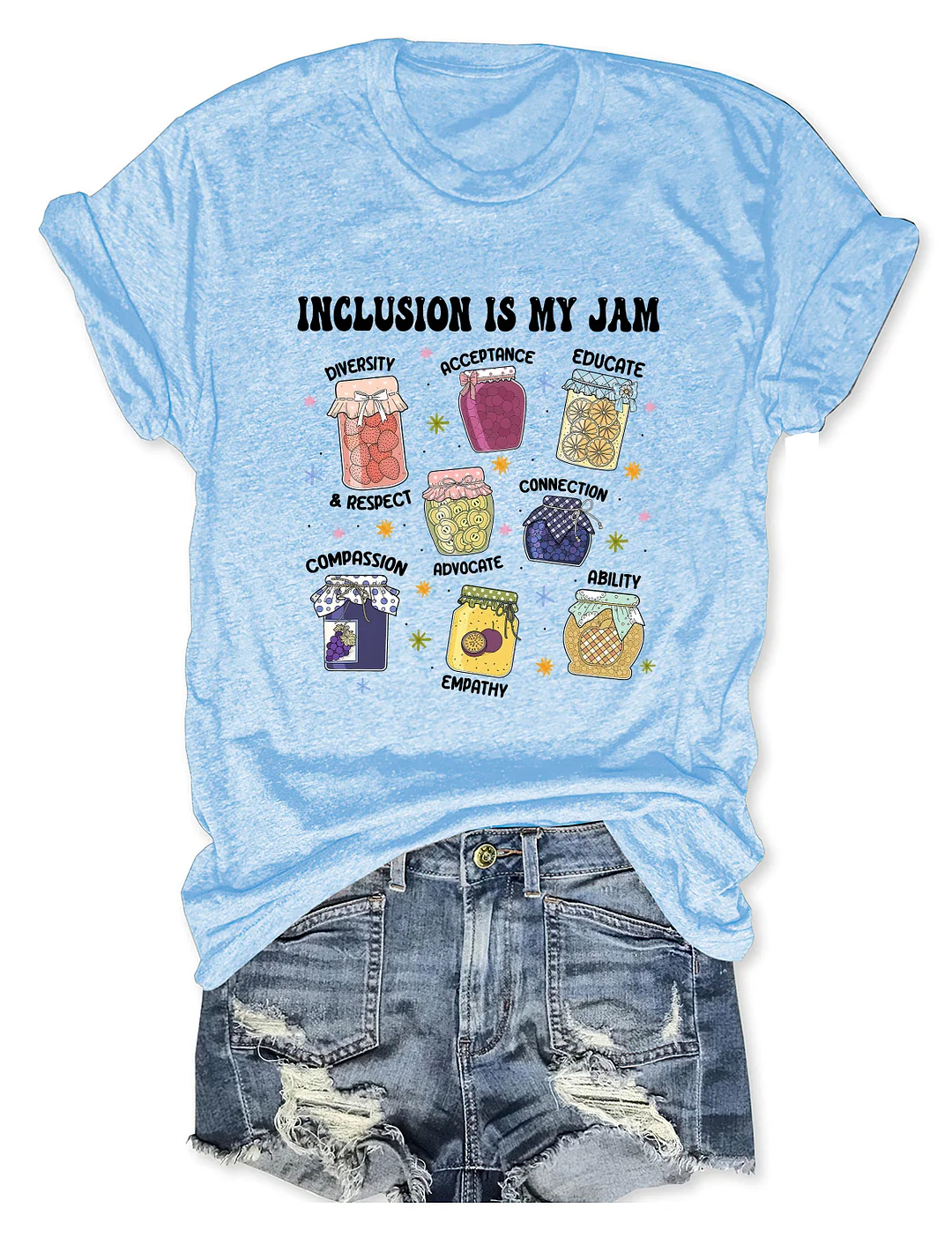 Inclusion Is My Jam T-shirt