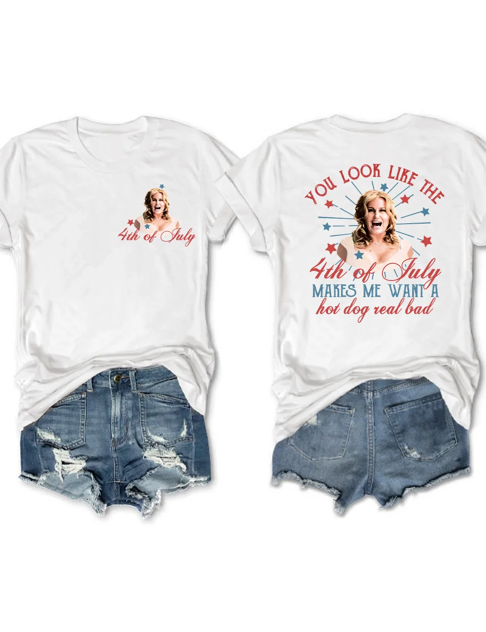 You Look Like the 4th of July T-Shirt