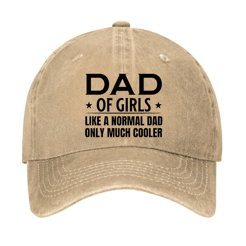 Dad Of Girls Like A Normal Dad Only Much Cooler Hat ctolen